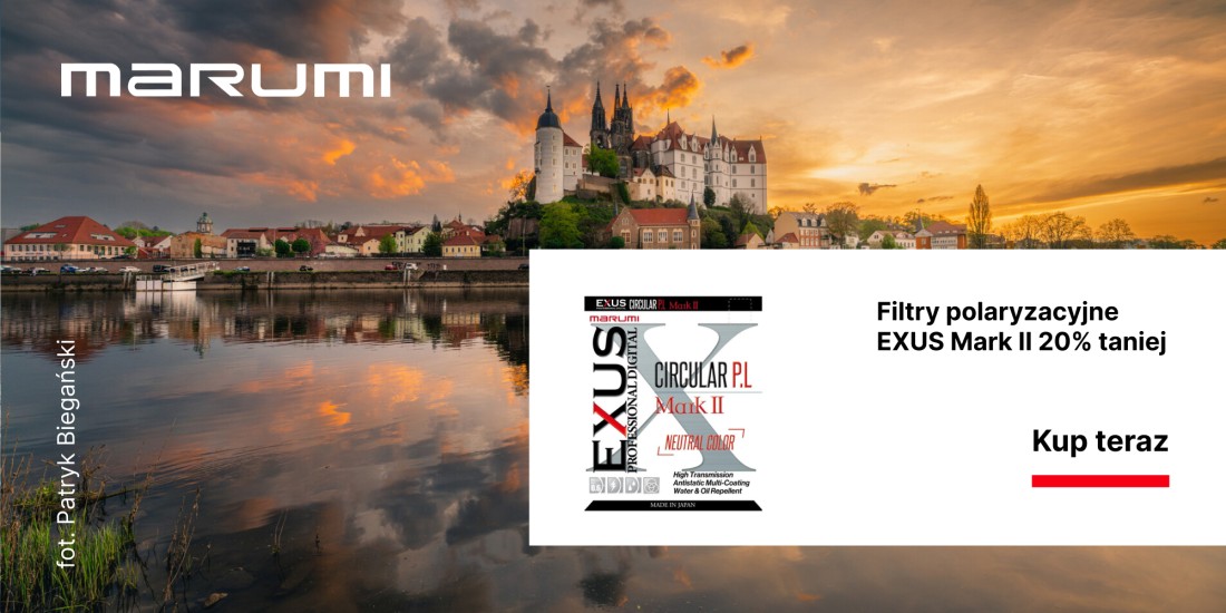 Marumi | Filtry polaryzacyjne EXUS Mark II 20% taniej